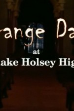 Watch Strange Days at Blake Holsey High Movie4k